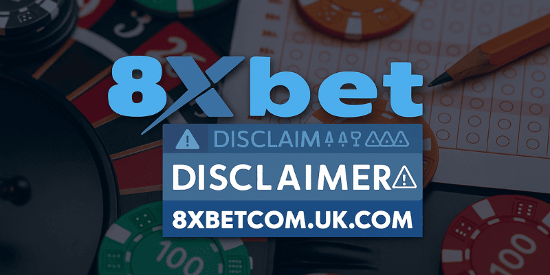 Miễn trừ trách nhiệm 8xbet về độ chính xác nội dung hiển thị