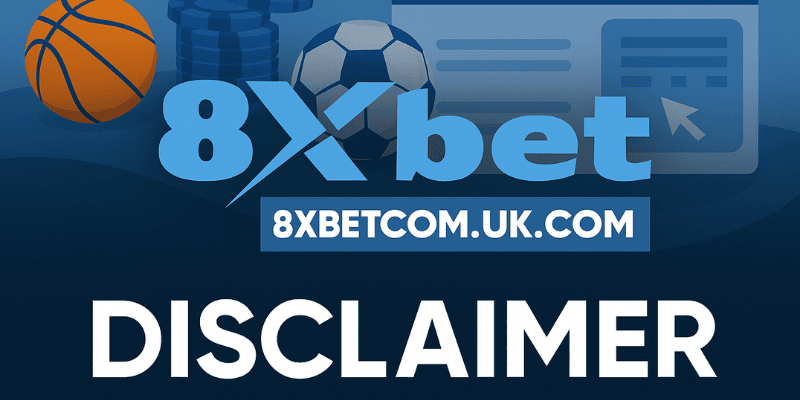 Mục đích của chính sách miễn trừ trách nhiệm 8XBET